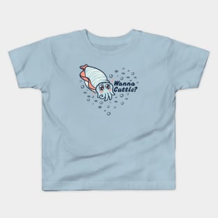 Wanna Cuttle? Kids T-Shirt